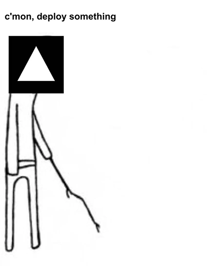 Vercel c'mon deploy something brand meme ad example